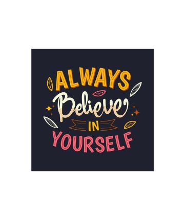 Always Believe In Yourself Text Magnet Sticker For The Decorations