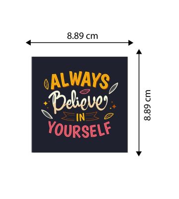 Always Believe In Yourself Text Magnet Sticker For The Decorations