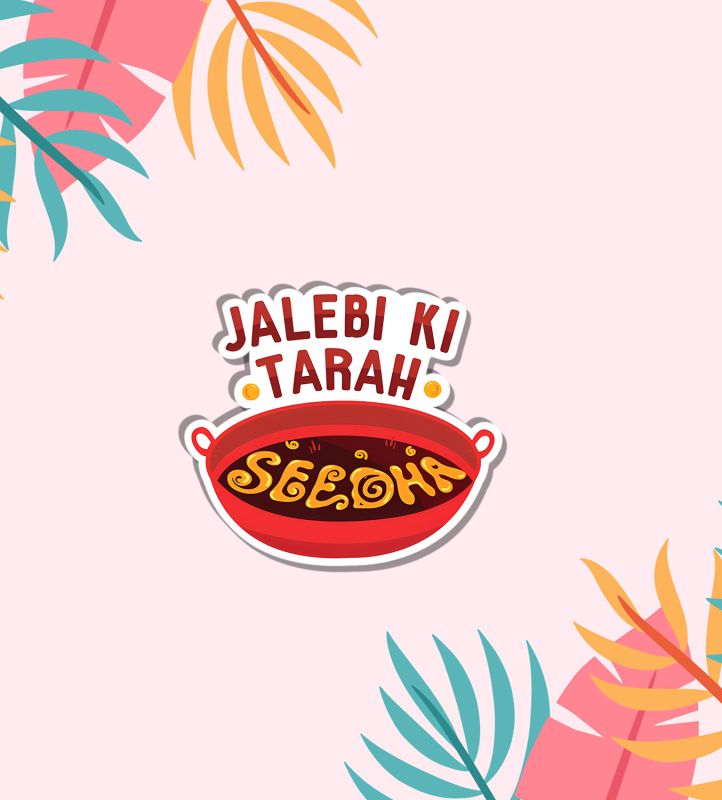 Jalebi Ki Tarah Seedha Text Magnet Sticker For The Decorations