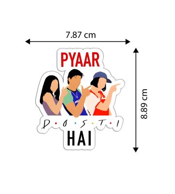 Pyaar Dosti Hai Text Magnet Sticker For The Decorations