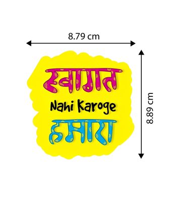 Swagat Nahi Karoge Hamara Magnet Sticker For The Decorations