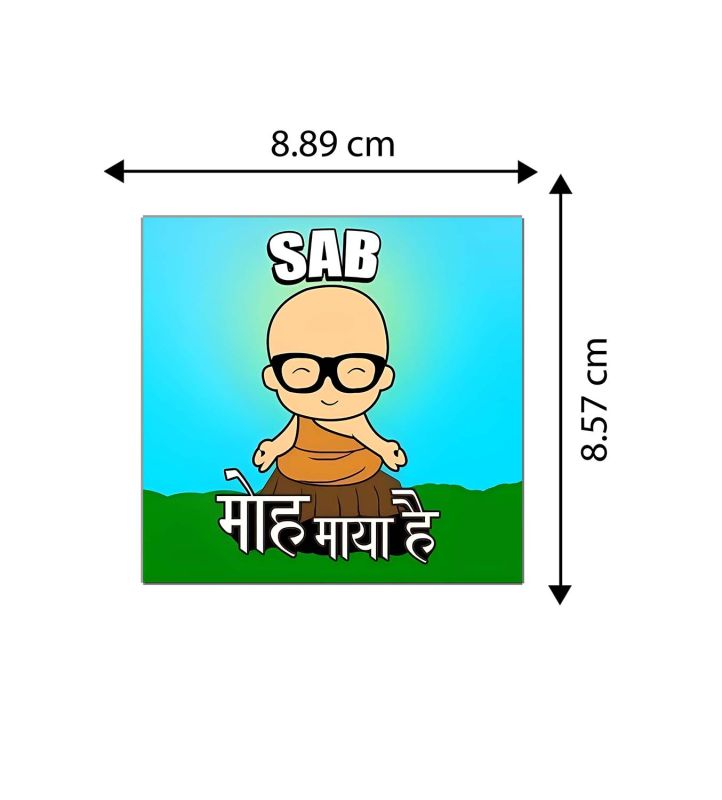 Sab Moh Maya H Magnet Sticker For The Decorations