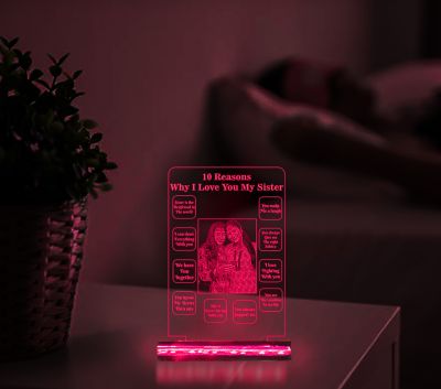 10 Reasons Why I Love My Sister Design Night Lamp (Customized Photo)