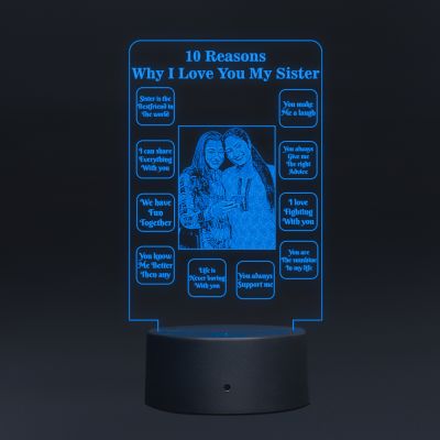 10 Reasons Why I Love My Sister Design Night Lamp (Customized Photo)