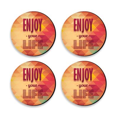 Enjoy Your Life Texted Printed Coaster For Home, Offices ETC