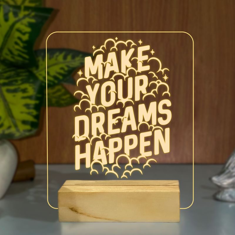 Make Your Dreams Happen Texted Night Lamp