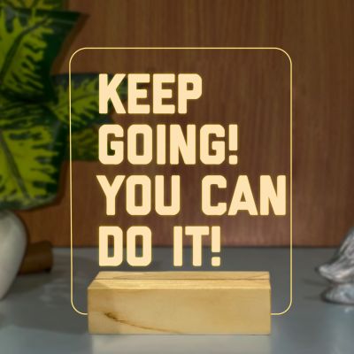Keep Going You Can Do It! Texted Night Lamp