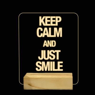 Keep Calm And Just Smile Texted Night Lamp