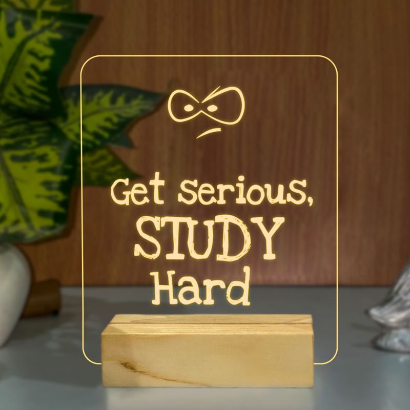 Get Serious Study Hard Texted Night Lamp