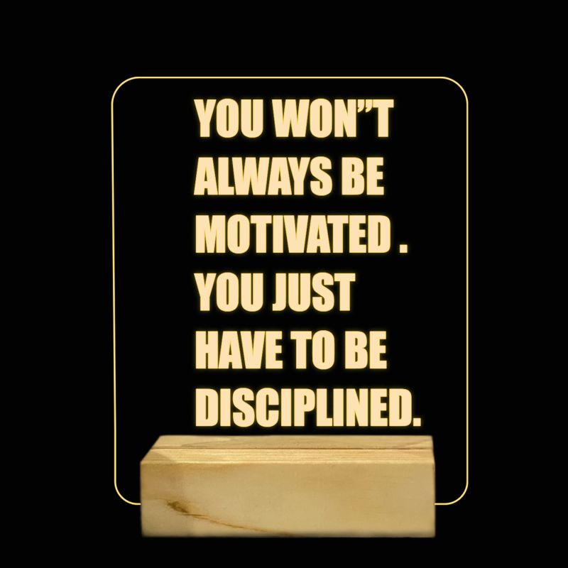 Inspirational Quotes On Disciplined Night Lamp