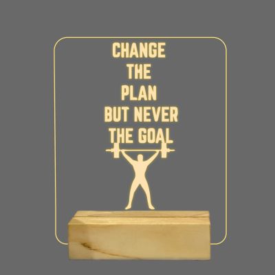 Change The Plan But Never The Goal Texted Night Lamp