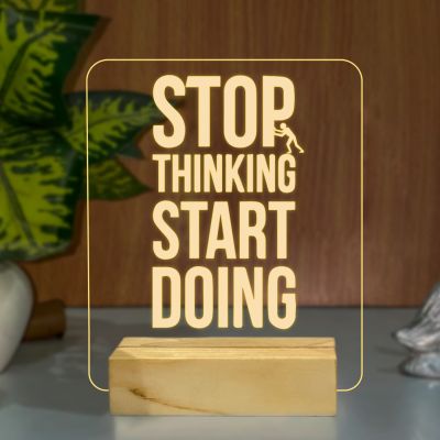 Stop Thinking Start Doing Texted Night Lamp