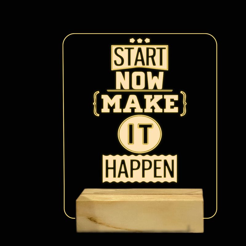 Start Now Make It Happen Texted Night Lamp