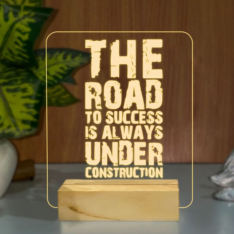 The Road To Success Is Always Under Construction Texted Night Lamp