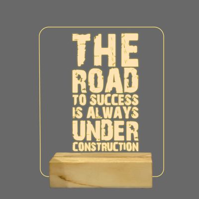 The Road To Success Is Always Under Construction Texted Night Lamp