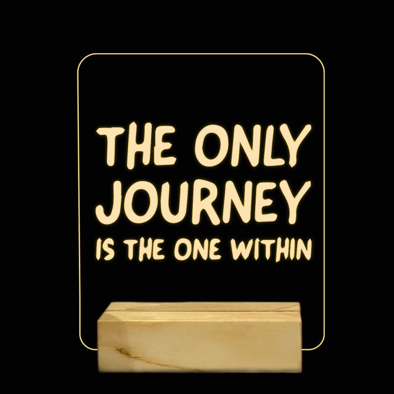 The Only Journey Is The One Within Texted Night Lamp