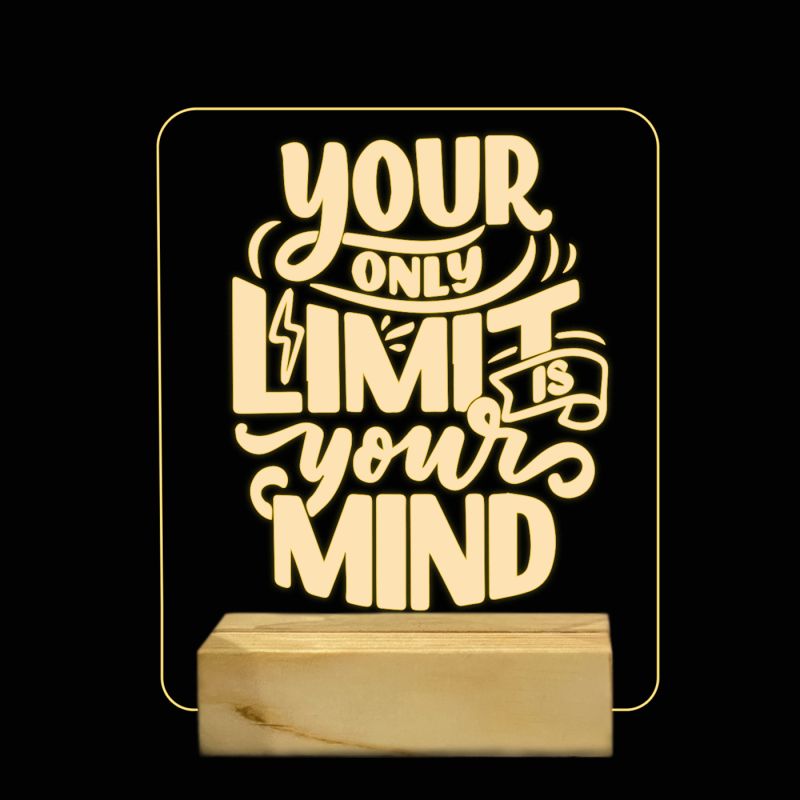 Your Only Limit Is Your Mind Texted On Night Lamp