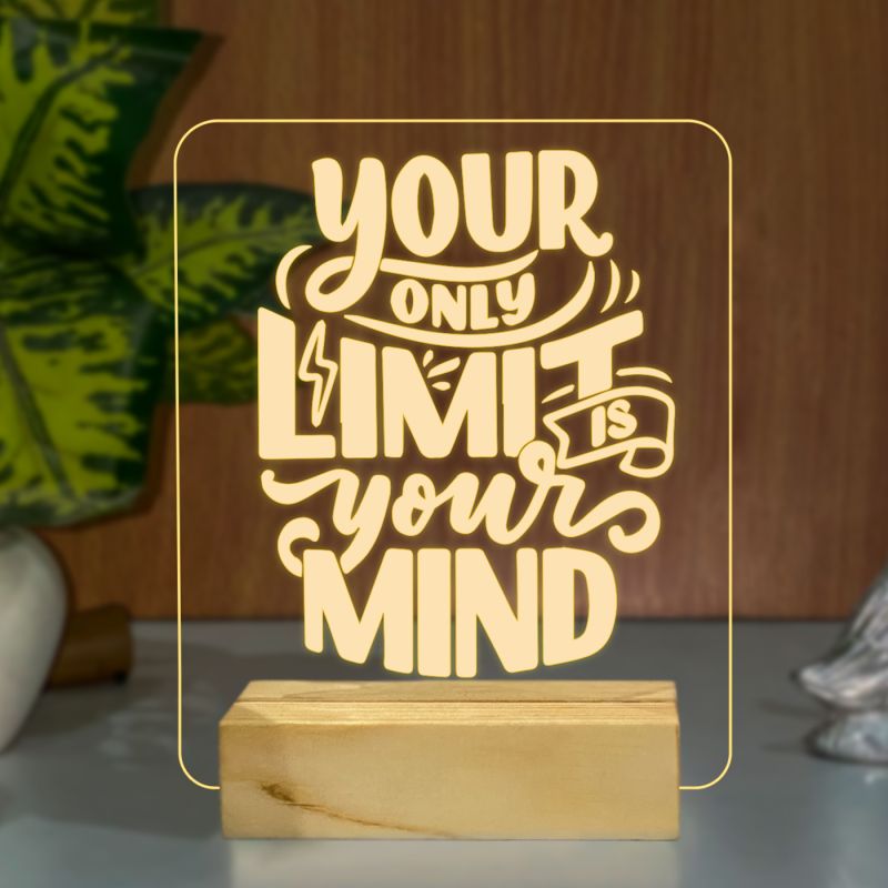 Your Only Limit Is Your Mind Texted On Night Lamp