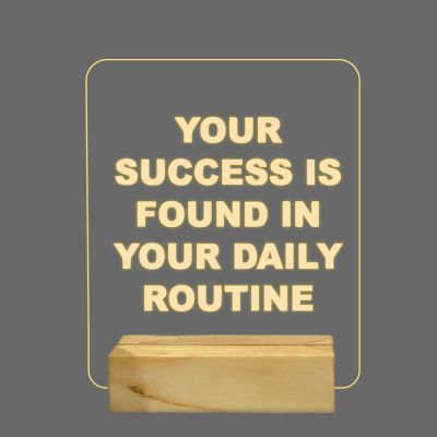 Your Success Is Found In Your Daily Routine Quote Texted Night Lamp