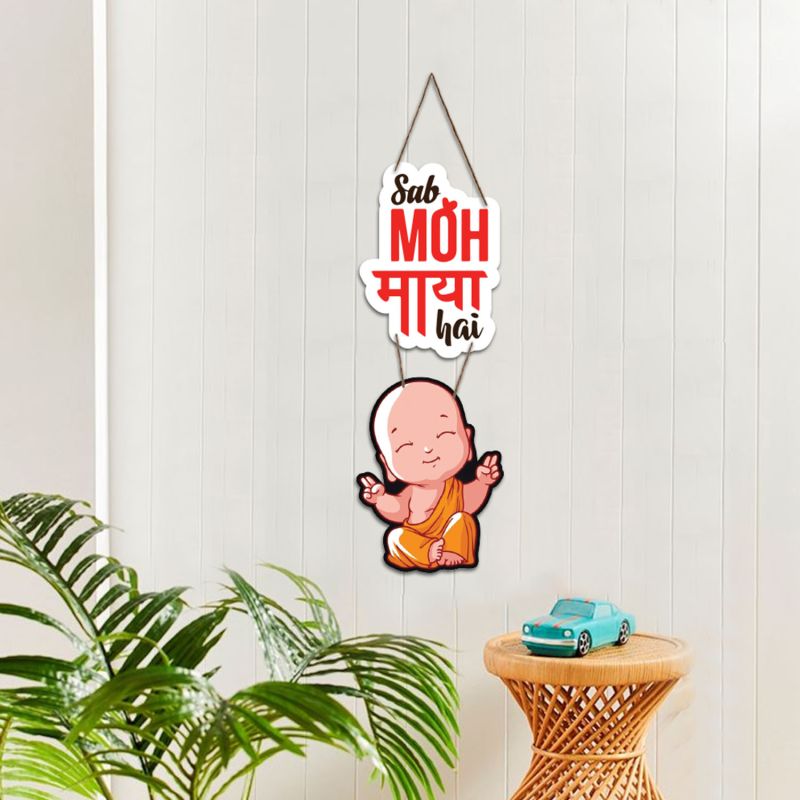 Sab Moh Maya Hai Texted Wall Hanging For The Decorations