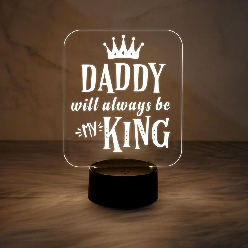 Dad Will Always Be My King Quote Engraved Night Lamp with Warm White Light | On/Off Touch Button | Gift for Dad