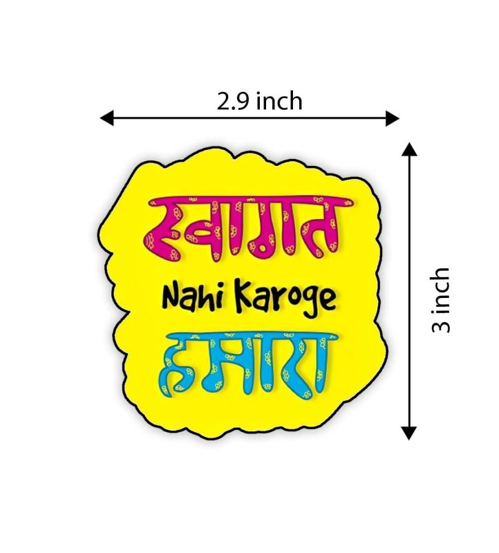 Swagat Nhi Karoge Hamra Funny Quote Fridge Magnet for Refrigerator Door Decor Magnet Sticker