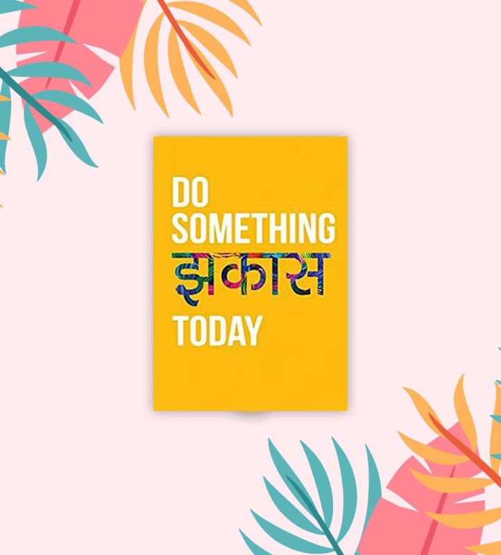 Wooden Fridge Magnet | Do Something Jhakas Today Quotes Fridge Magnets for Kitchen & Home Decor