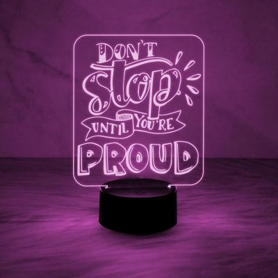 Motivational Night Lamp Don’t Stop Until You are Proud Engraved Quote Night Lamp with Automatic Color Changing Light
