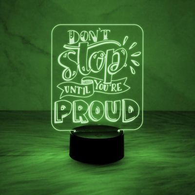 Motivational Night Lamp Don’t Stop Until You are Proud Engraved Quote Night Lamp with Automatic Color Changing Light