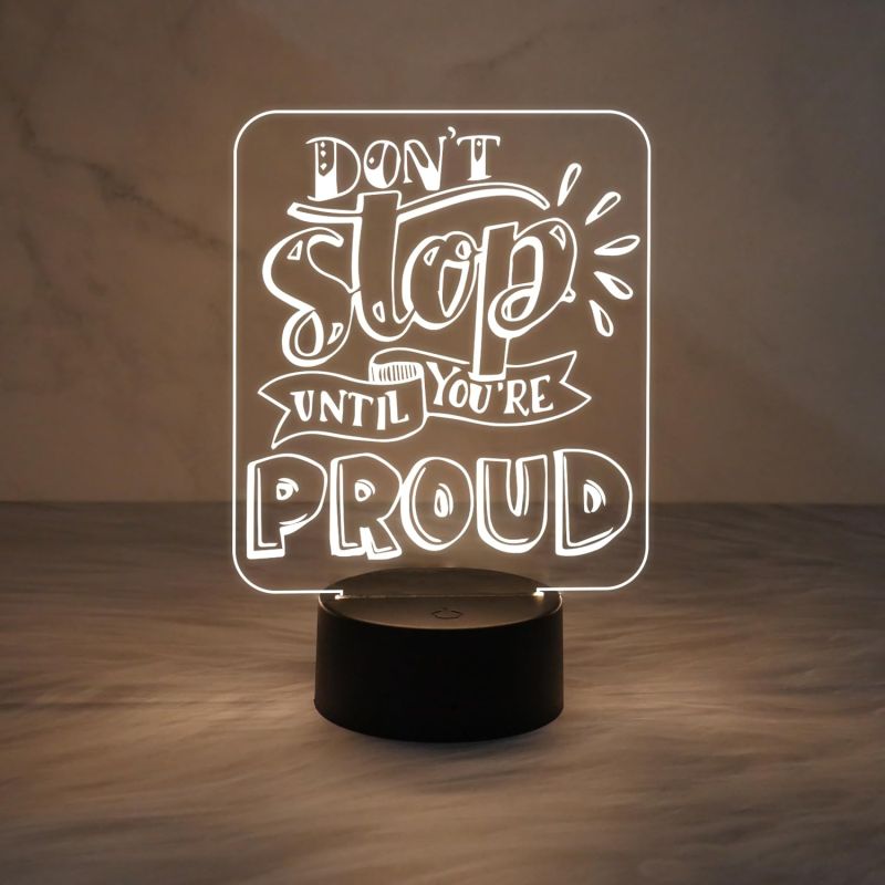 Motivational Night Lamp Don’t Stop Until You are Proud Engraved Quote Night Lamp with Warm White Light & USB Powered