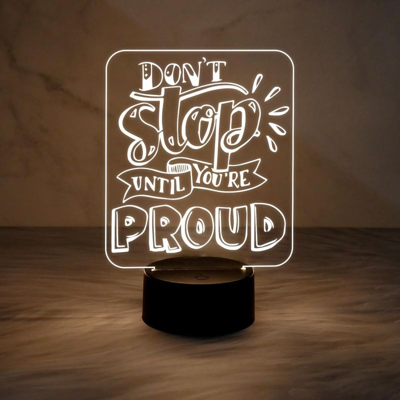 Motivational Night Lamp Don’t Stop Until You are Proud Engraved Quote Night Lamp with Warm White Light & USB Powered