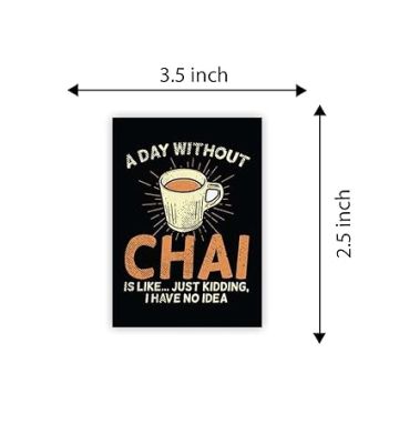 Chai Love Quote Fridge Magnet Stickers for Kitchen Decoration India Souvenir Decoration Items for Home Kitchen & Gift for Tea Lover  Funny Fridge Magnets (Chai Love)