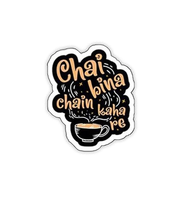 Chai Love Quote Fridge Magnet Stickers for Kitchen Decoration India Souvenir Decoration Items for Home Kitchen & Gift for Tea Lover  Funny Fridge Magnets (Chai bina Chain KHA re)
