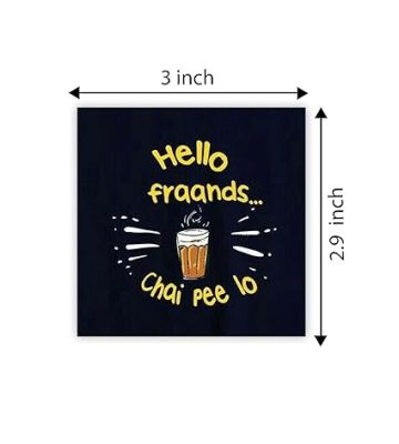 Chai Love Quote Fridge Magnet Stickers for Kitchen Decoration India Souvenir Decoration Items for Home Kitchen & Gift for Tea Lover  Funny Fridge Magnets (Hello fraands chai Pee lo)