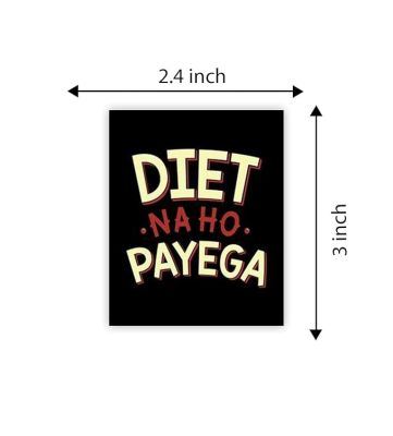 Funny Quote Printed Fridge Magnets  Perfect for Gifting and Decoration  Kitchen Home Decoration Items (Diet na ho Payega)