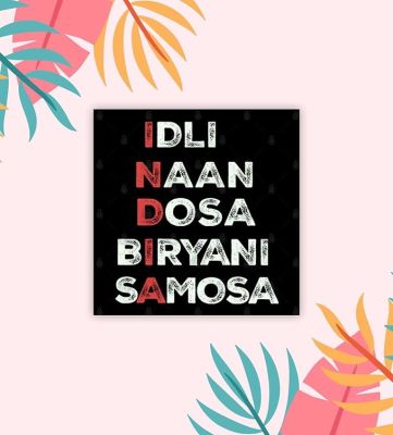 Funny Quote Printed Fridge Magnets  Perfect for Gifting and Decoration  Kitchen Home Decoration Items (Idli Naam Dosa Biryani Samosa)