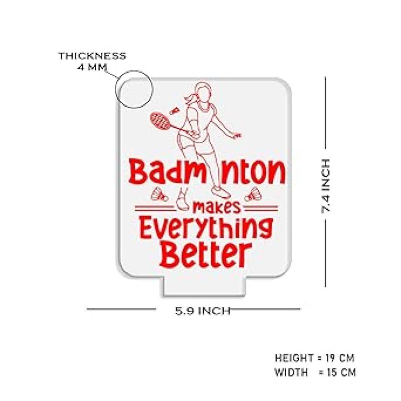 3D Illusion Badminton Makes Everything Better Acrylic Night Lamp Best Gift for Badminton Player  Warm White Light