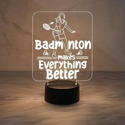 3D Illusion Badminton Makes Everything Better Acrylic Night Lamp Best Gift for Badminton Player  Warm White Light
