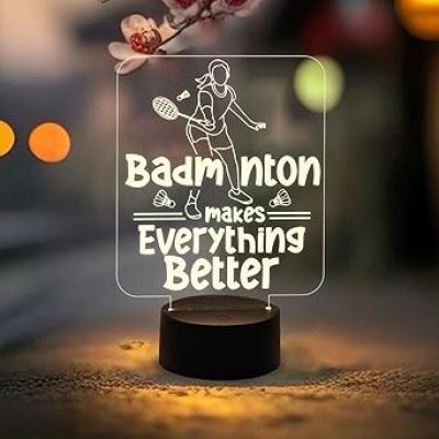 3D Illusion Badminton Makes Everything Better Acrylic Night Lamp Best Gift for Badminton Player  Warm White Light