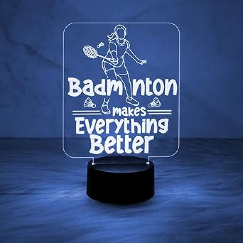 3D Illusion Badminton Makes Everything Better Acrylic Night Lamp Best Gift for Badminton Player  Automatic Color Changing Light