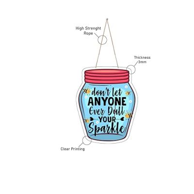 Never Let Anyone Dull Your Sparkle Wall Inspirational Hanging  Motivational Quote Positive Quotes Wall Hanging  Wall Decor Items  Kitchen Wall Decor