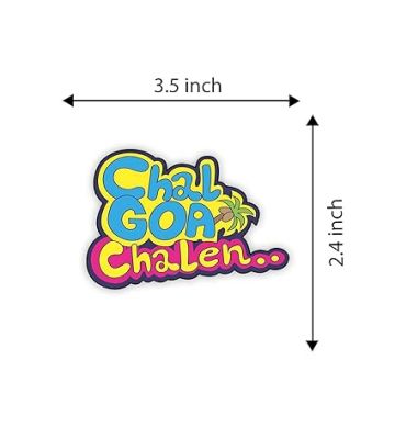 Goa Theme Fridge Magnet Refrigerator Stylish Fridge Magnet Home & Kitchen Decor  Travels Magnet Sticker  Souvenir Fridge Magnets (Chal Goa Chle Fridge Magnet)
