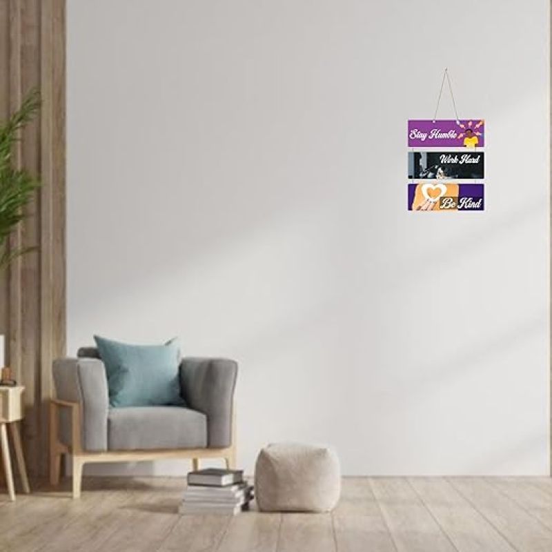 Stay Humble, Work Hard, Be Kind Motivational Quotes Printed Mdf Wooden Wall Hanging  Living Room  Home Decor Items  Modern Decor Item