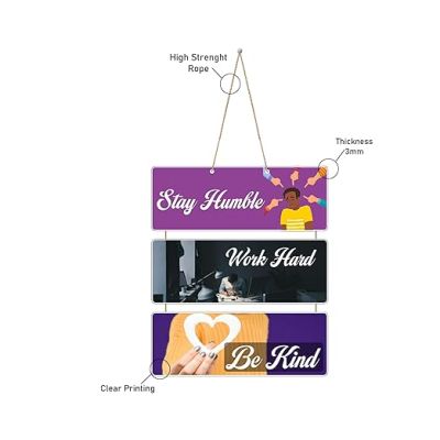 Stay Humble, Work Hard, Be Kind Motivational Quotes Printed Mdf Wooden Wall Hanging  Living Room  Home Decor Items  Modern Decor Item