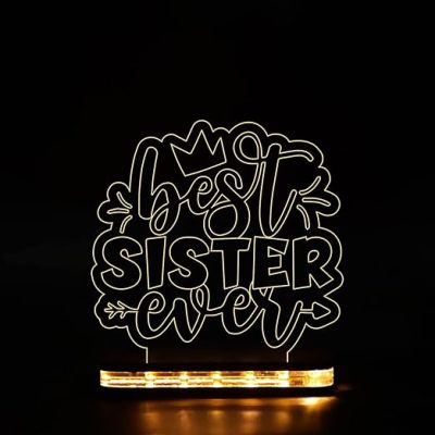 Best Sister Ever led Night lamp with Warm White Colour Gift for Sister r Home Decor Table lamp