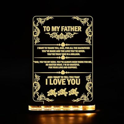To my Father Acrylic English Quote Led Night Lamp with Warm White Color Birthday Gift for Dad