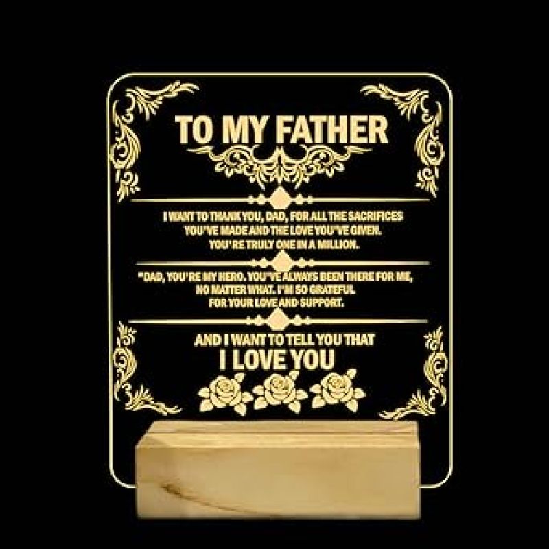 To my Father Acrylic English Quote Led Night Lamp with Warm White Color Birthday Gift for Dad Wooden Base