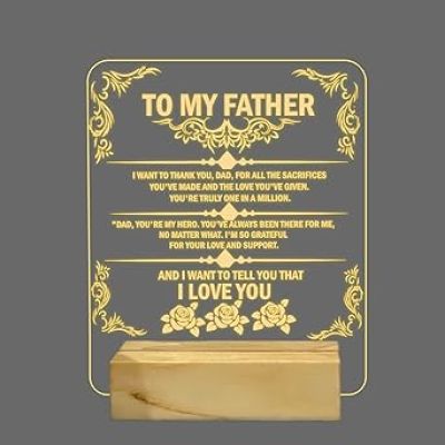 To my Father Acrylic English Quote Led Night Lamp with Warm White Color Birthday Gift for Dad Wooden Base