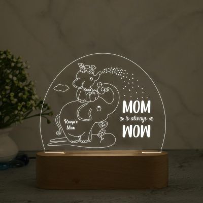 Mom is Always Wow Elephant Design Night Lamp with Warm White Light Customized with Name Birthday Gift for Mom Kids Room Decor