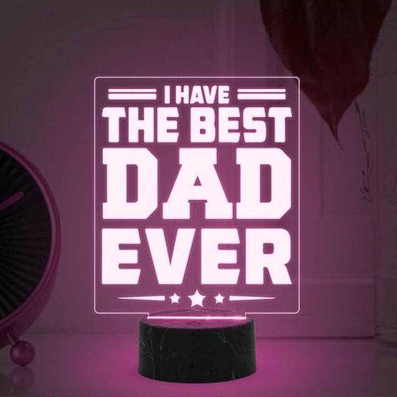 I Have The Best Dad Ever Night Lamp with Multicolored Light Fathers Day Gift for Dad Birthday Gift for Dad from Daughter & Son